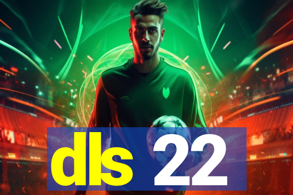 dls 22